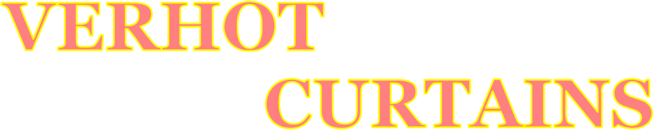VERHOT                 CURTAINS